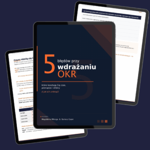 5 błędów przy&nbsp;wdrażaniu OKR – e-book z&nbsp;perspektywą finansową